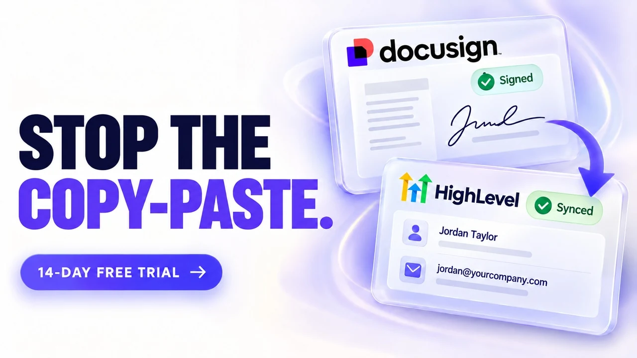 DocuSign and GoHighLevel integration demo: stop copying and pasting agreement details